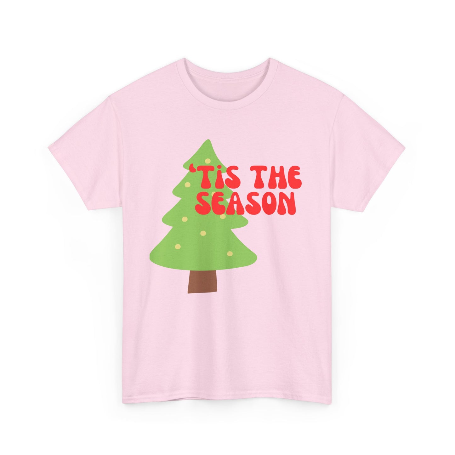 'Tis the  Season Tee